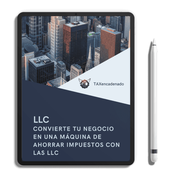 eBook - Convierte tu negocio en una máquina de ahorrar en impuestos con las LLC - Imagen 2